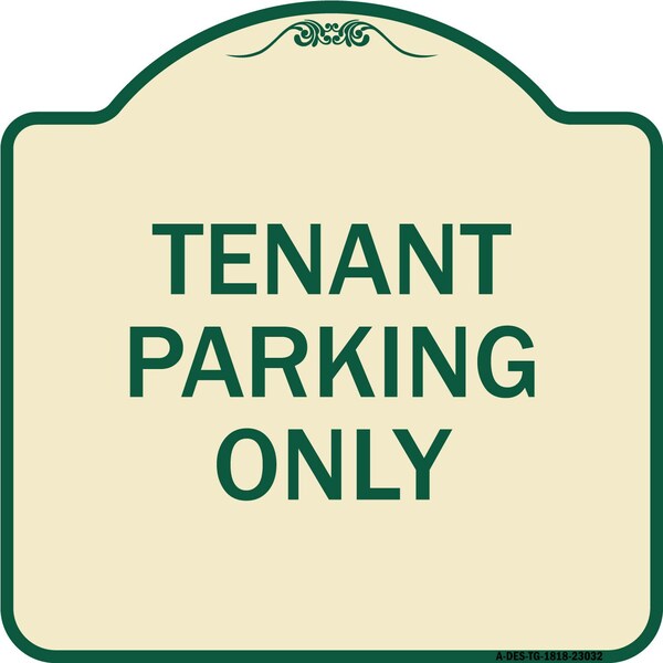 Reserved Parking Tenant Parking Heavy-Gauge Aluminum Architectural Sign, 18" x 18", TG-1818-23032
